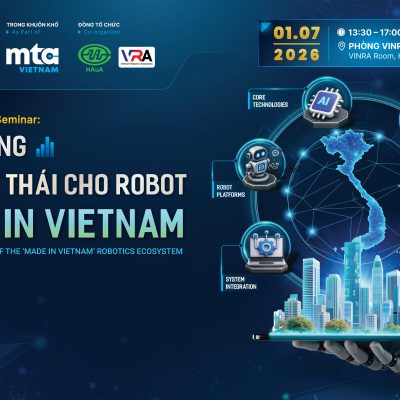 Seminar: Shaping the Future of the "Made in Vietnam" Robotics Ecosystem